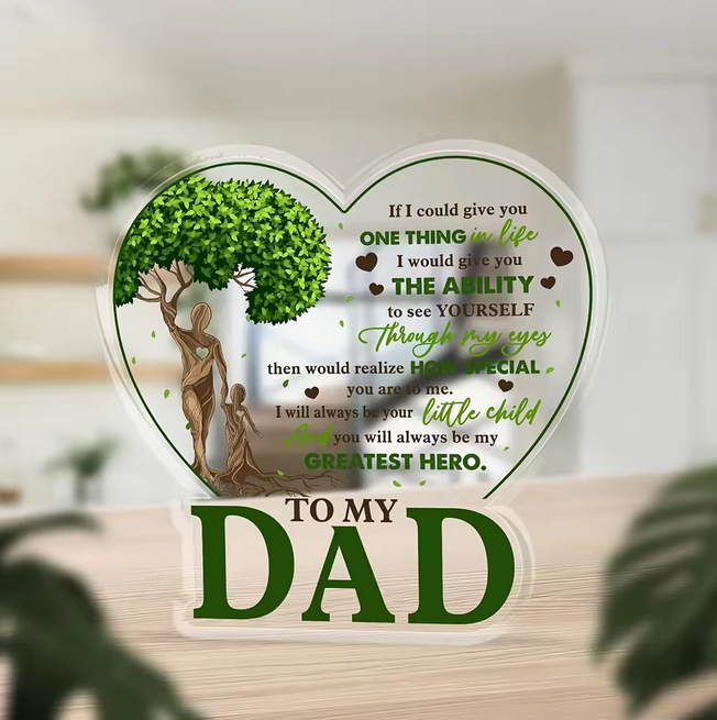To My Dad Acrylic Plaque For Desk Home Decor
