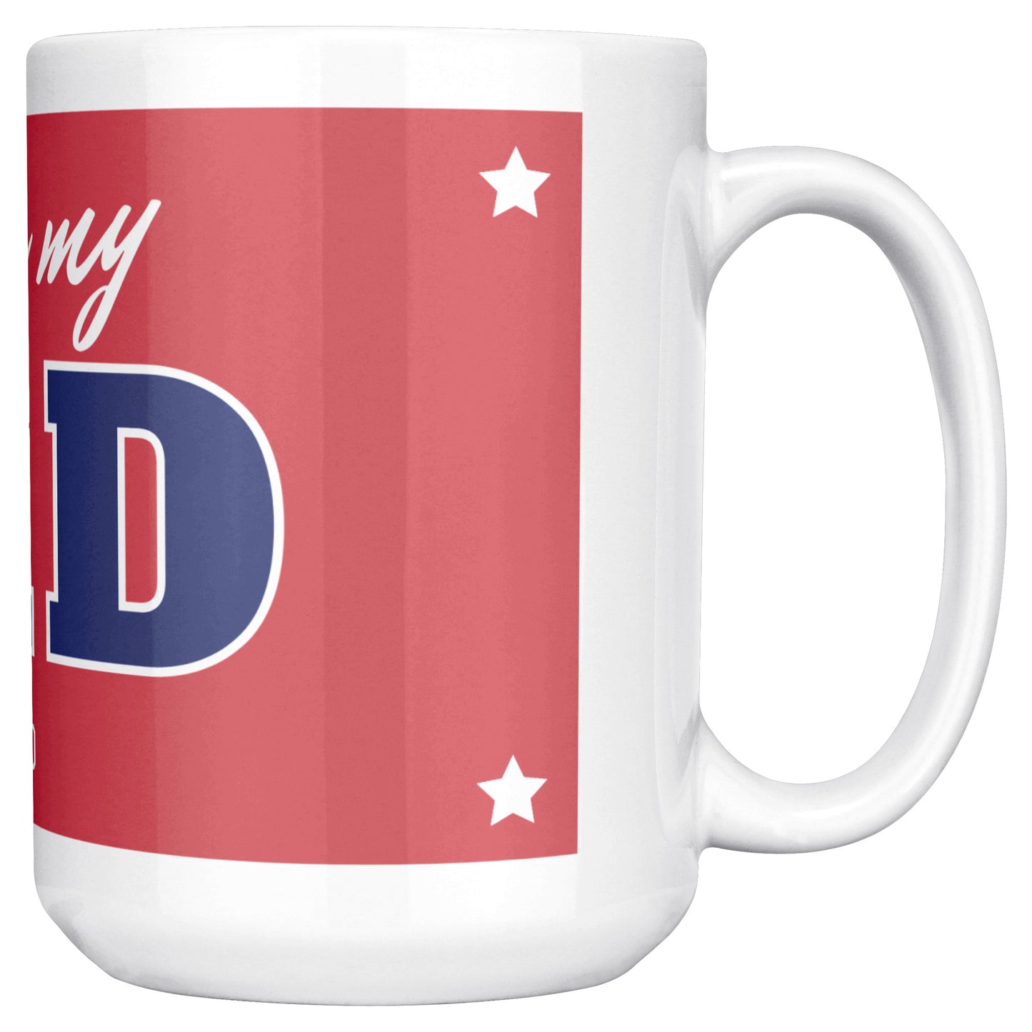 Father Day Mug Size 15 Oz - DUGO