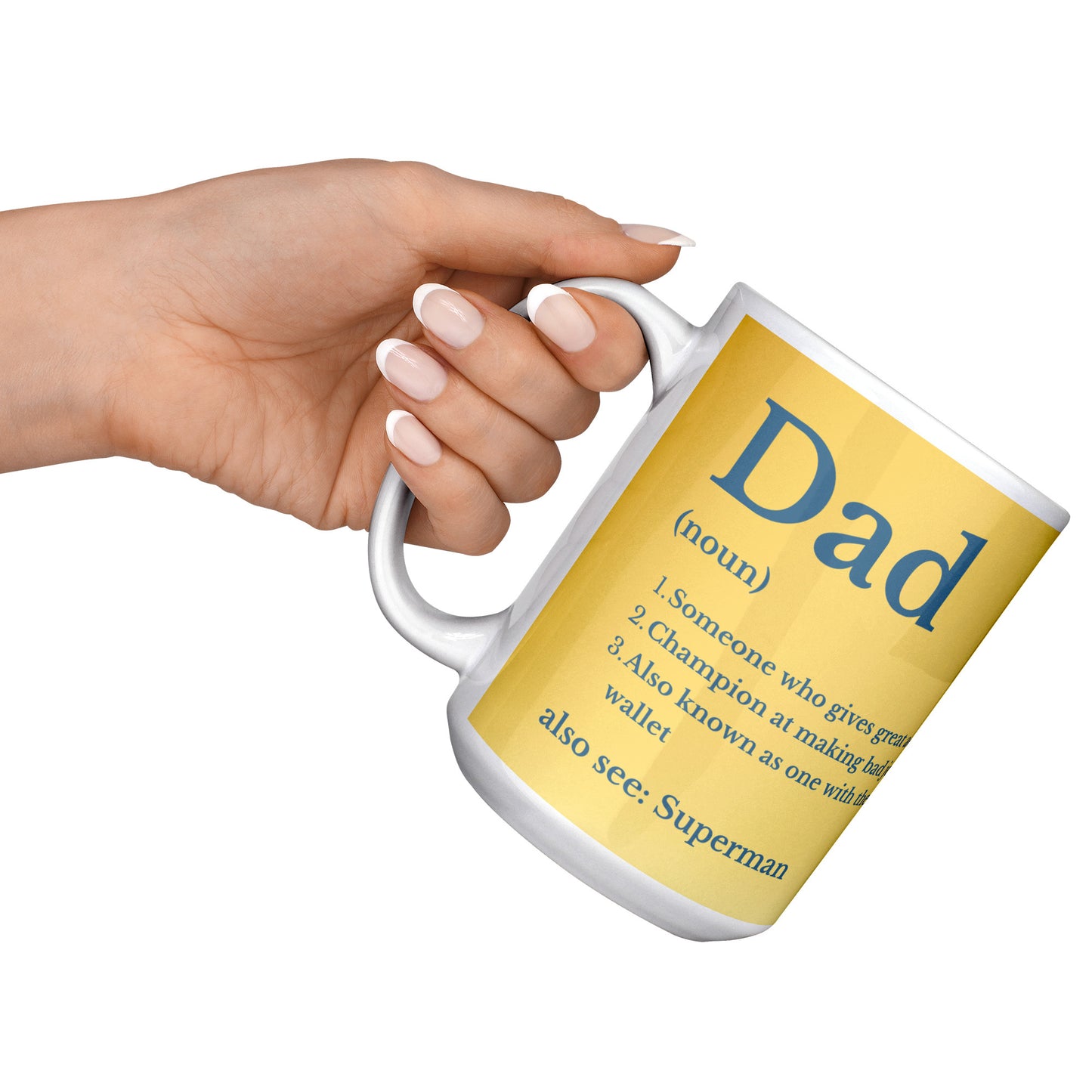 Funny Father Day Mug Size 15 Oz - DUGO
