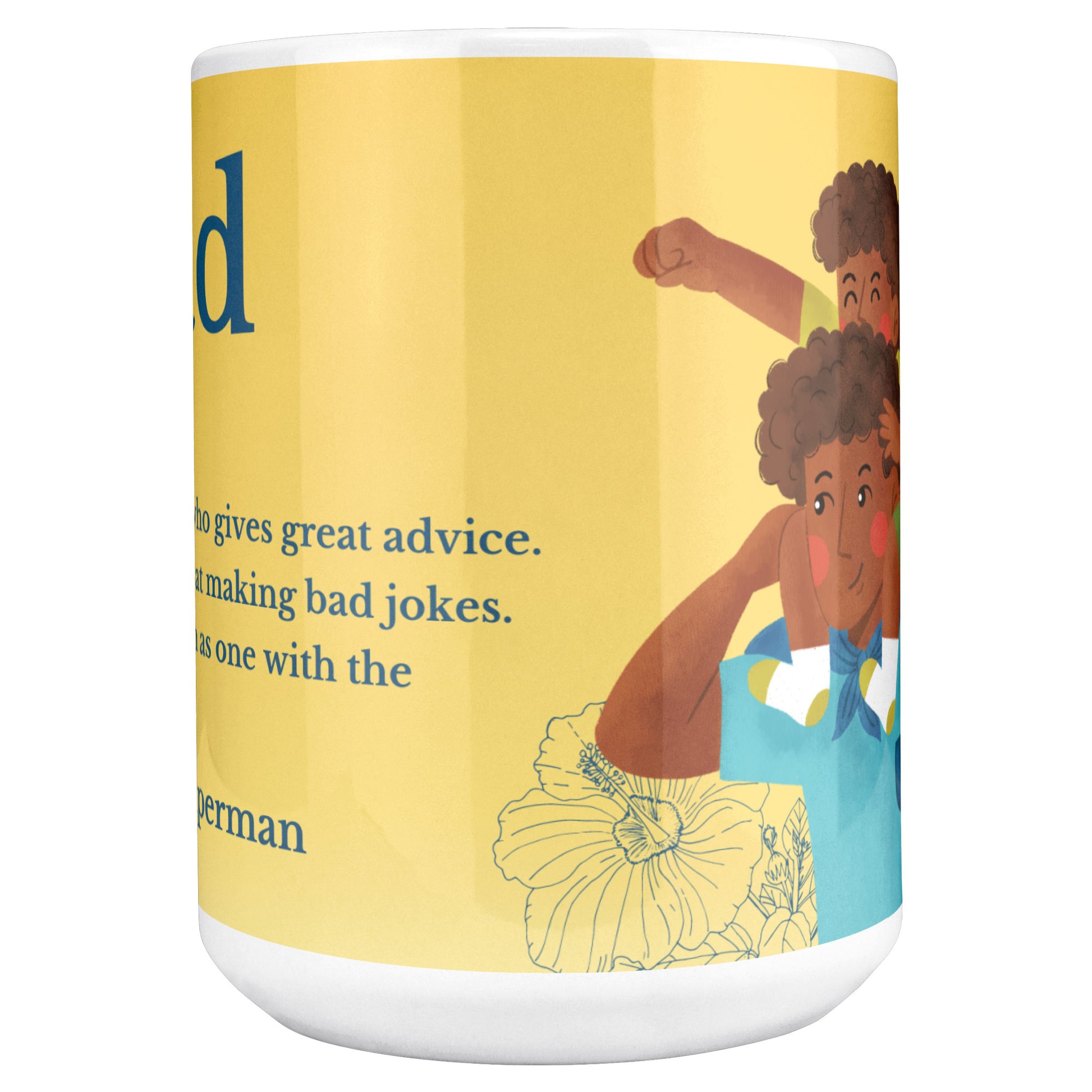 Funny Father Day Mug Size 15 Oz - DUGO