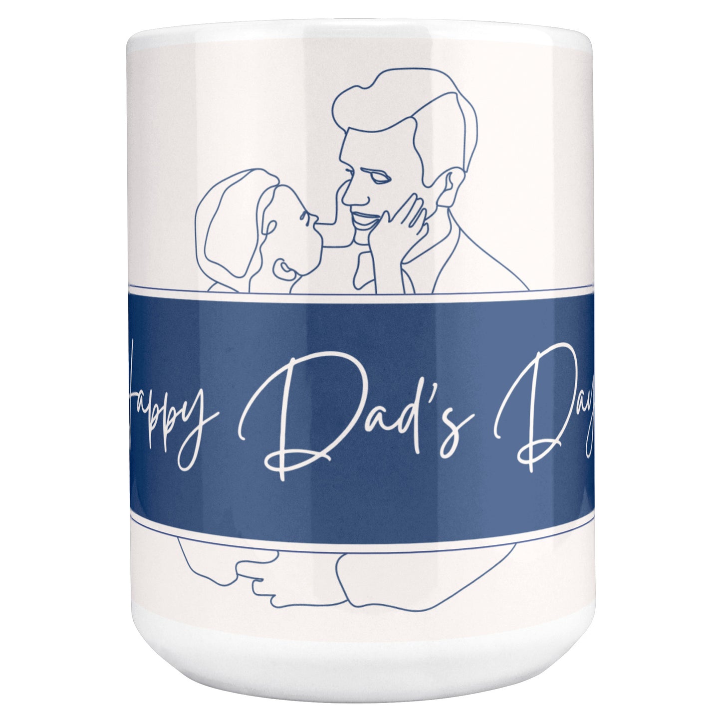 Happy Dad Day Coffee Mug Size 15 Oz - DUGO