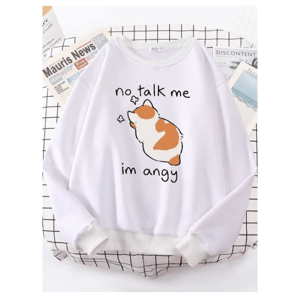 No Talk Me Cute Angry Cat Woman Hoody Casual Comfortable Sweatshirt