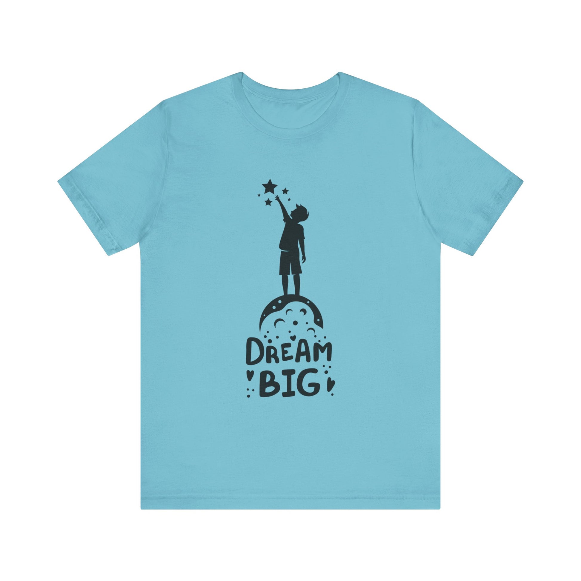 Dream Big Short Sleeve Tshirt - DUGO