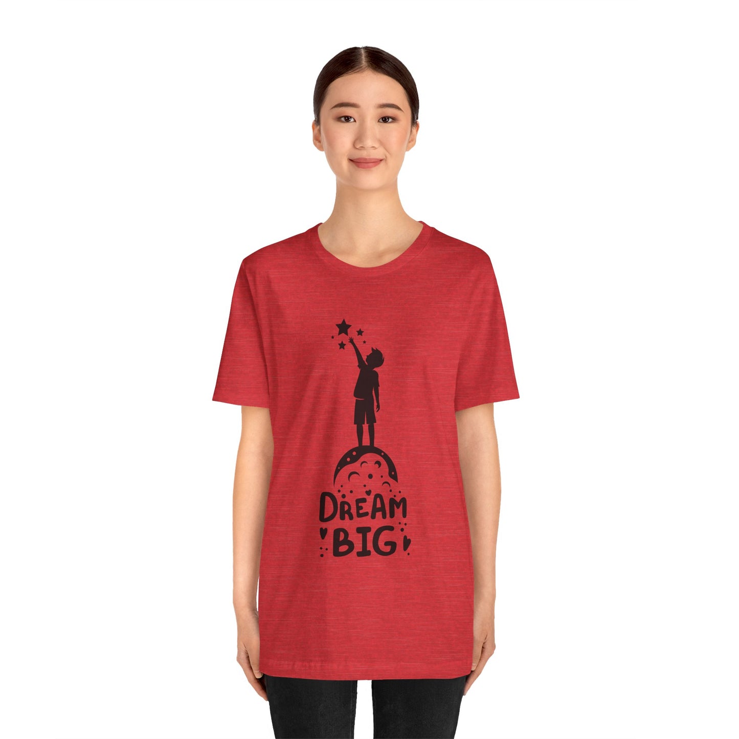 Dream Big Short Sleeve Tshirt - DUGO