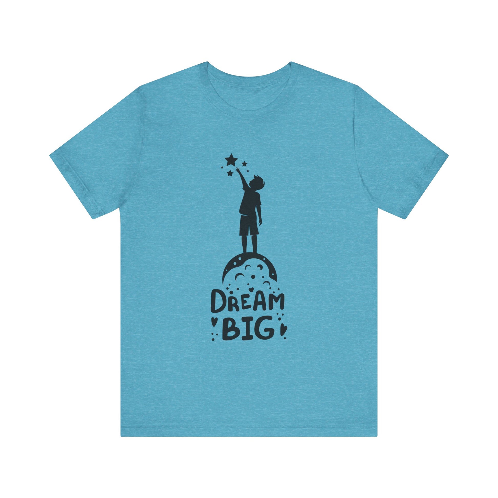 Dream Big Short Sleeve Tshirt - DUGO