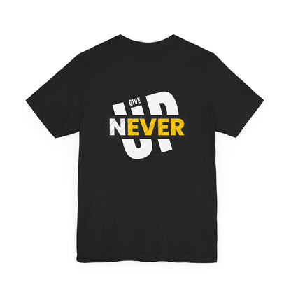 Give Never Up Tshirt - DUGO