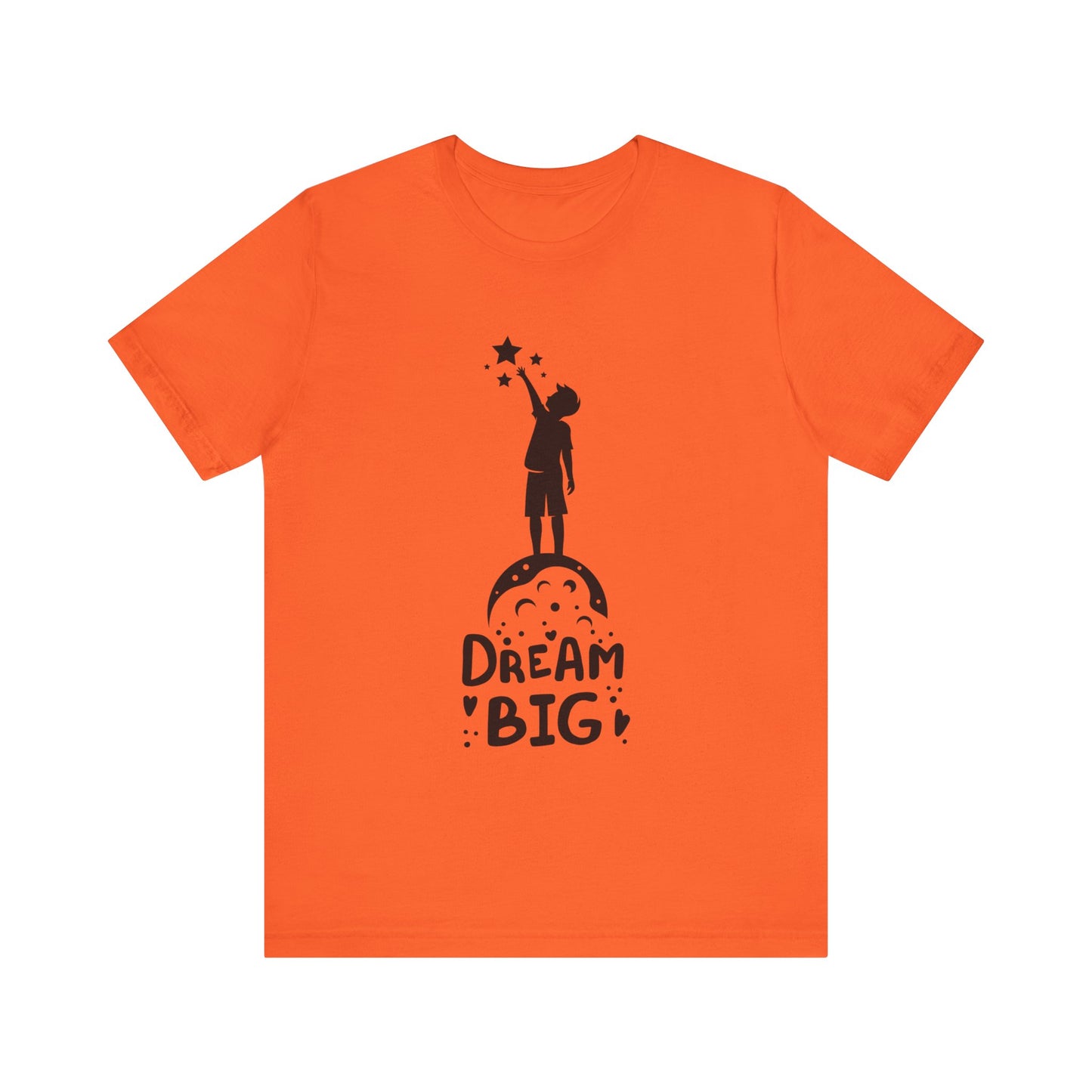 Dream Big Short Sleeve Tshirt - DUGO