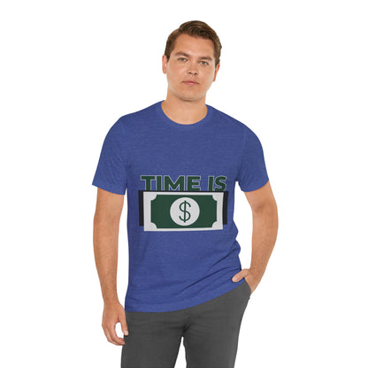 Time Is Money Short Sleeve Tshirt - DUGO