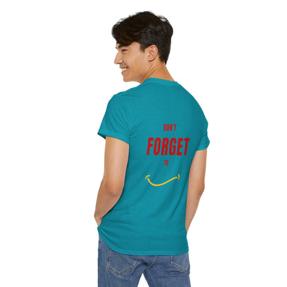 Do Not Forget To Smile Tshirt - DUGO