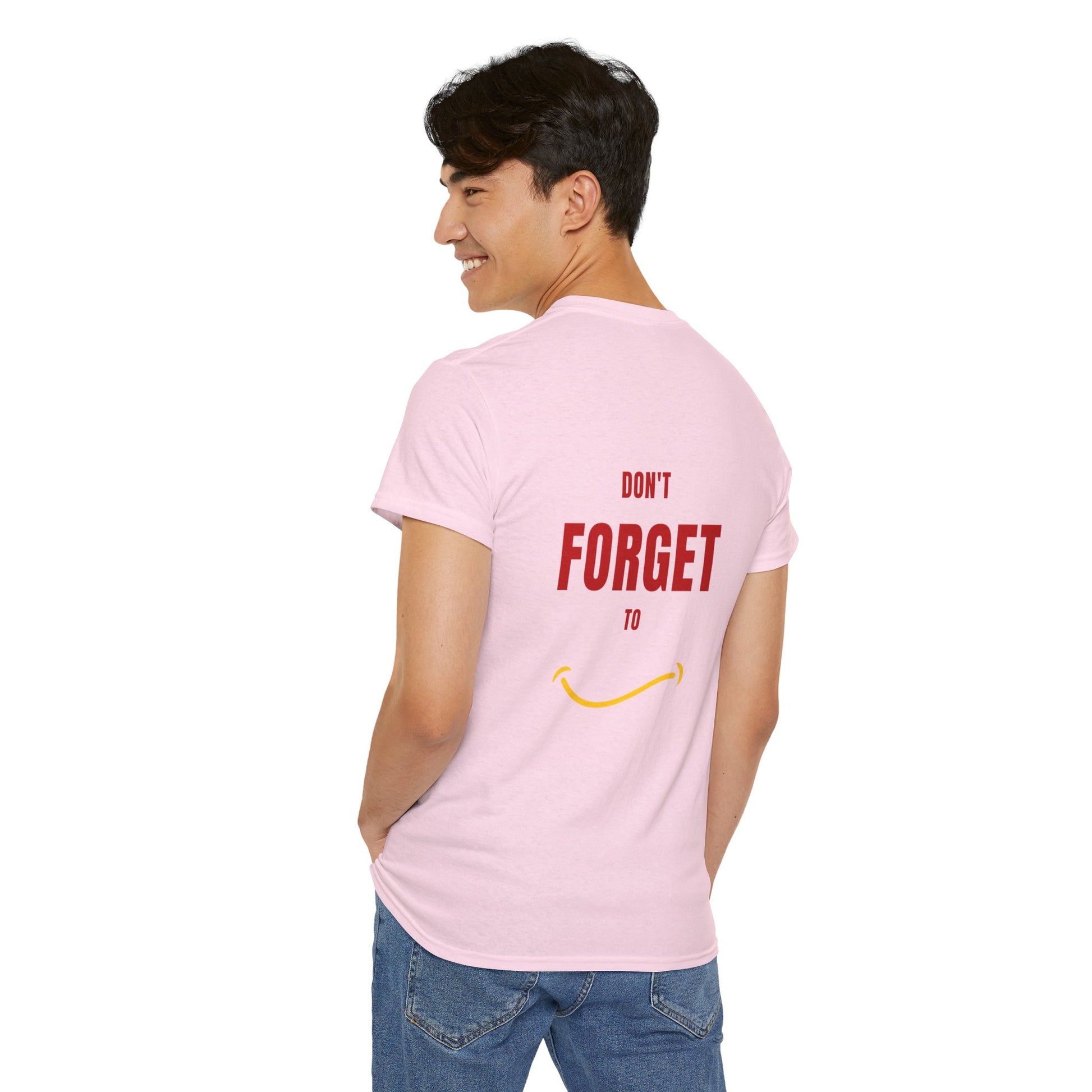 Do Not Forget To Smile Tshirt - DUGO