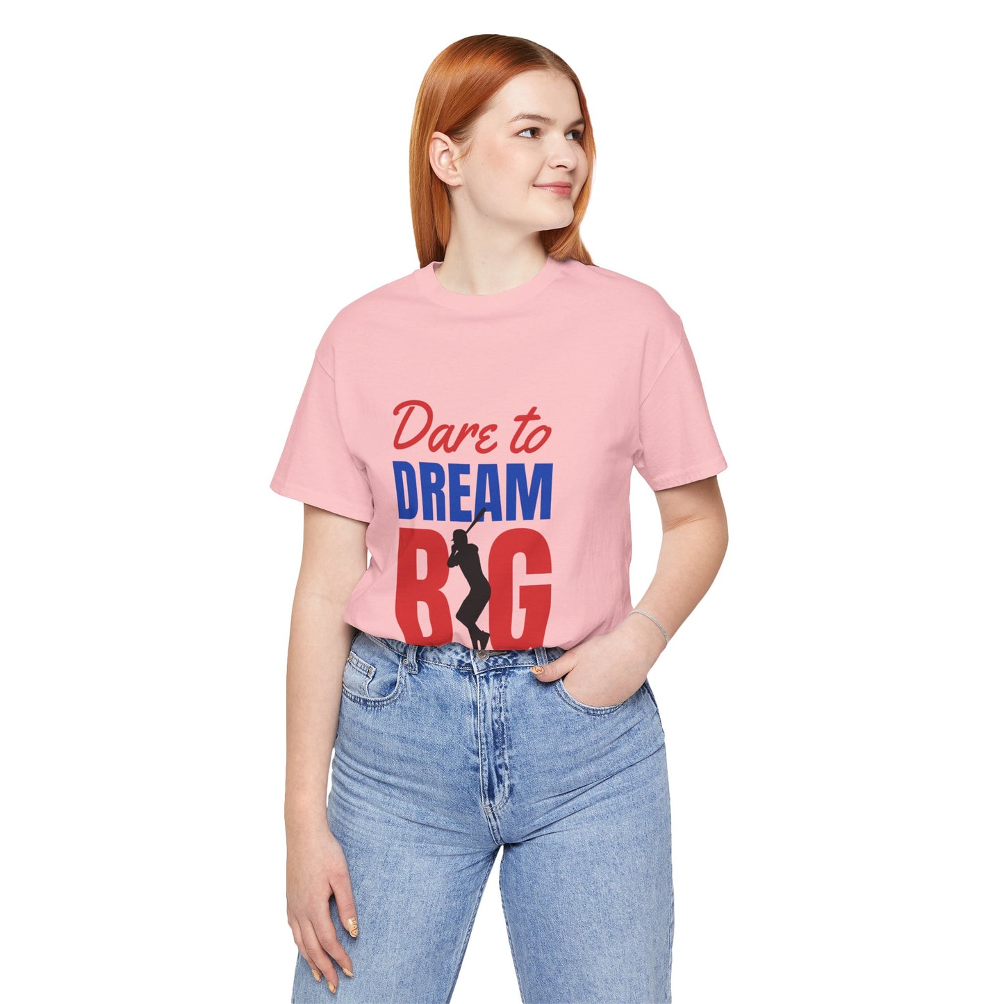 Dare To Dream Big Short Sleeve Tshirt - DUGO