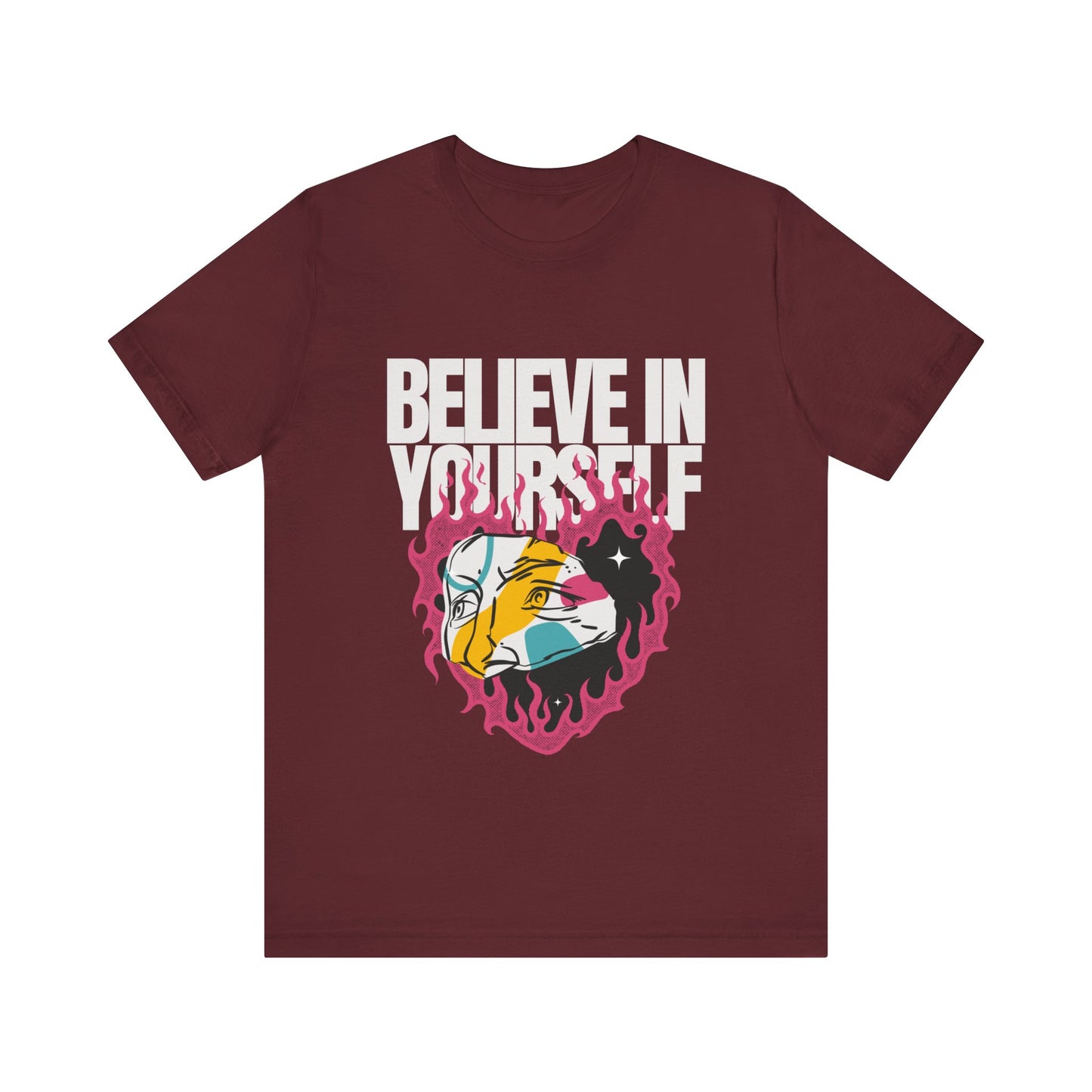 Believe In Yourself Tshirt - DUGO