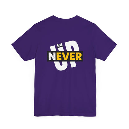 Give Never Up Tshirt - DUGO