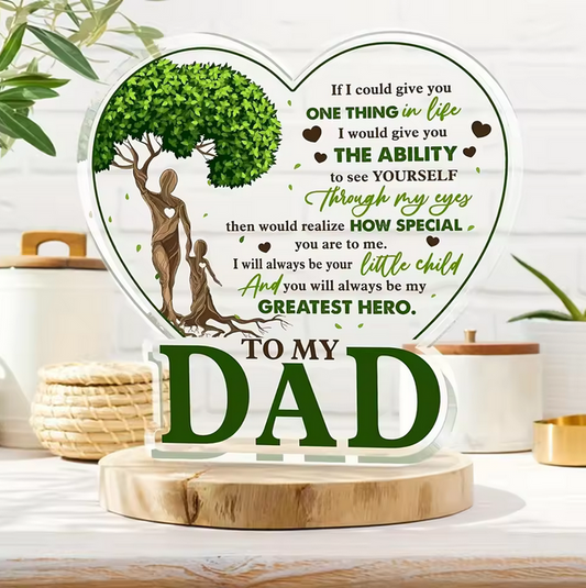 To My Dad Acrylic Plaque For Desk Home Decor