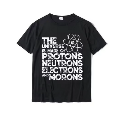 Science Humor Tee Vintage Physics Joke T-Shirt The Universe Is Made Of