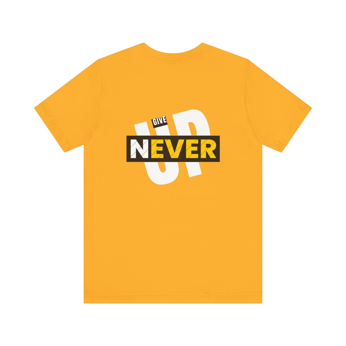 Give Never Up Tshirt - DUGO