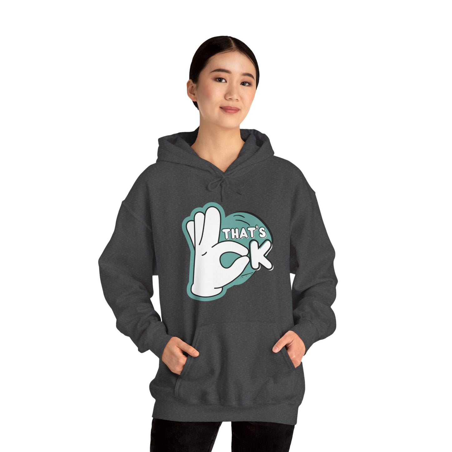 That Ok Hooded Sweatshirt - DUGO