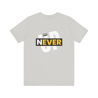 Give Never Up Tshirt - DUGO