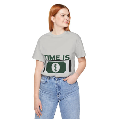 Time Is Money Short Sleeve Tshirt - DUGO