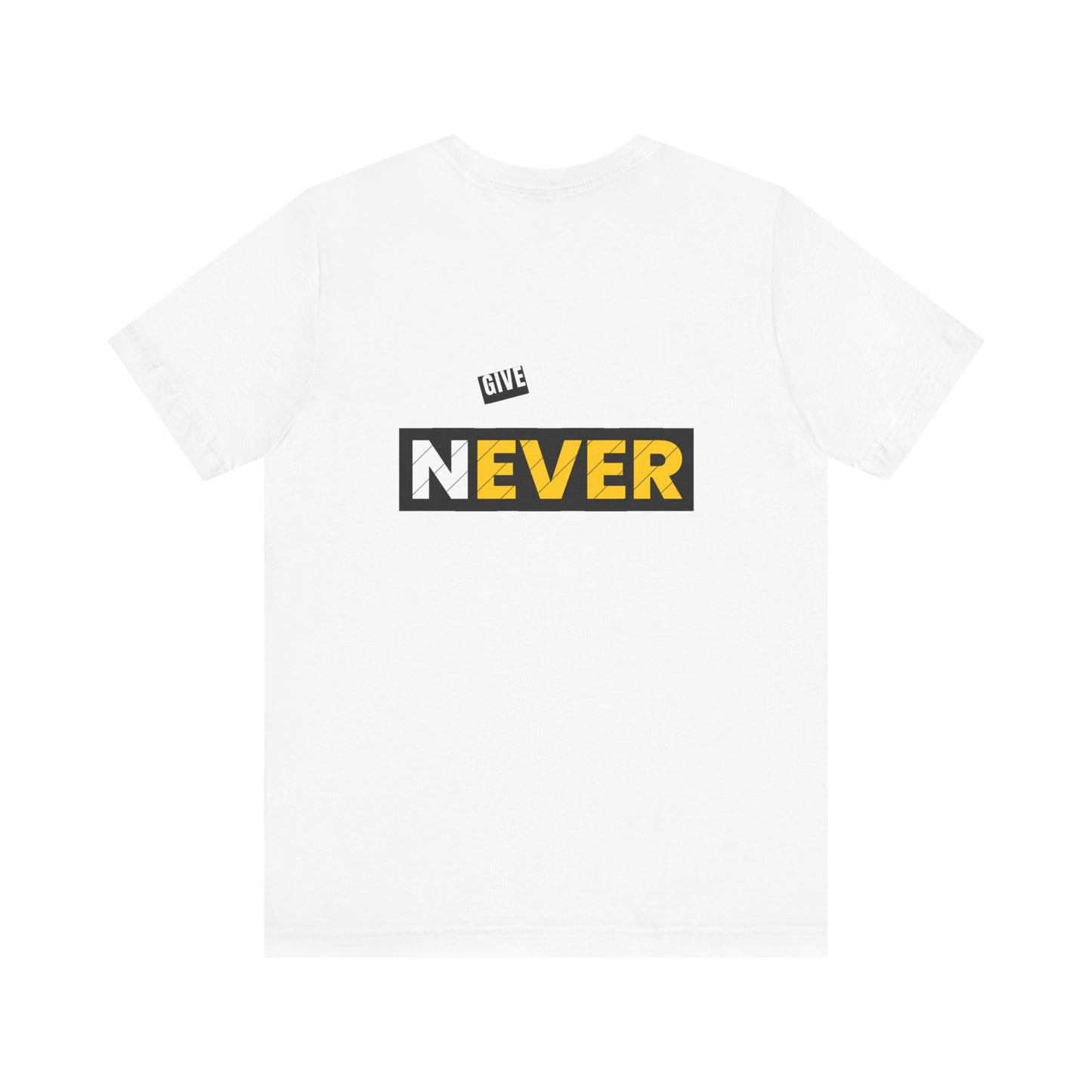 Give Never Up Tshirt - DUGO