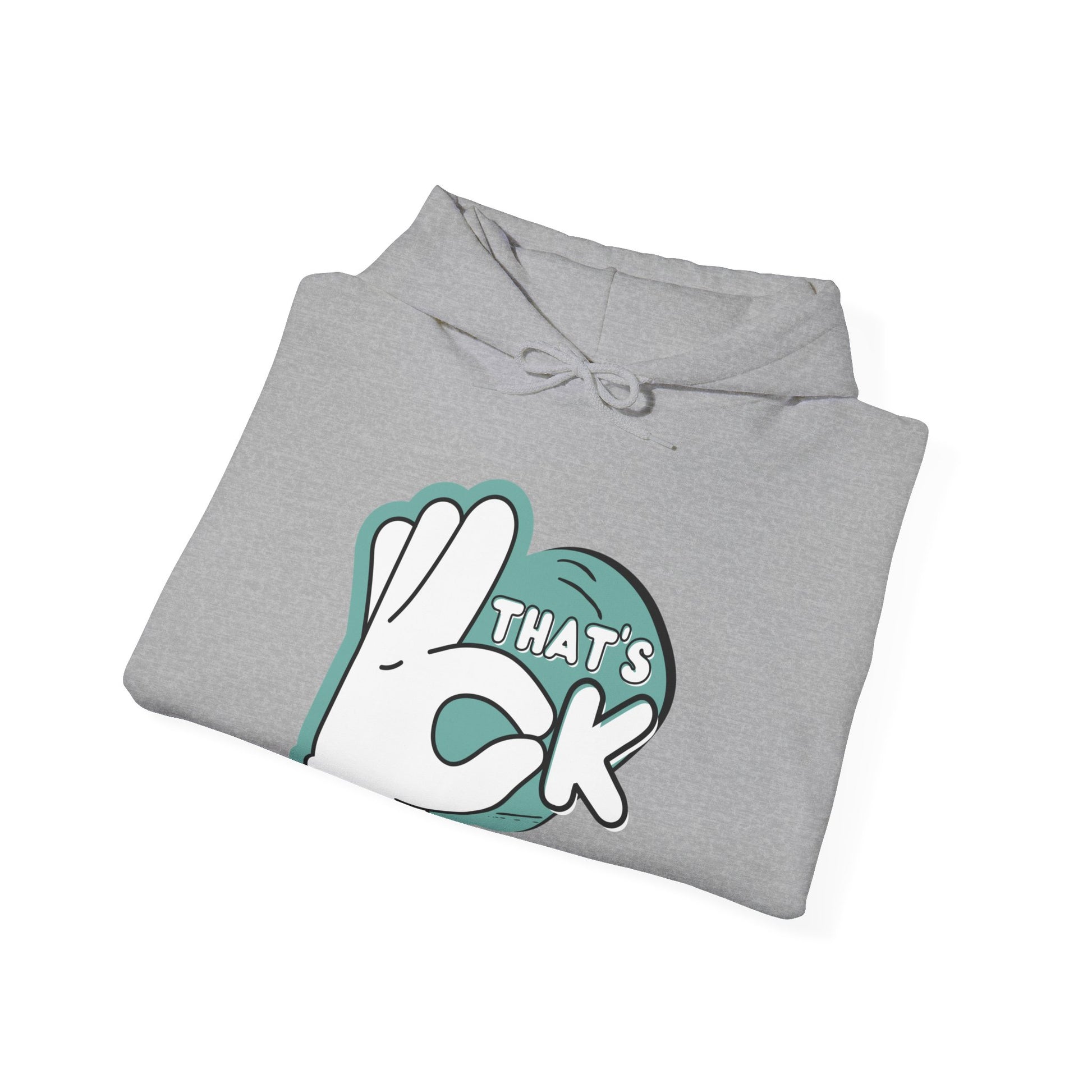 That Ok Hooded Sweatshirt - DUGO