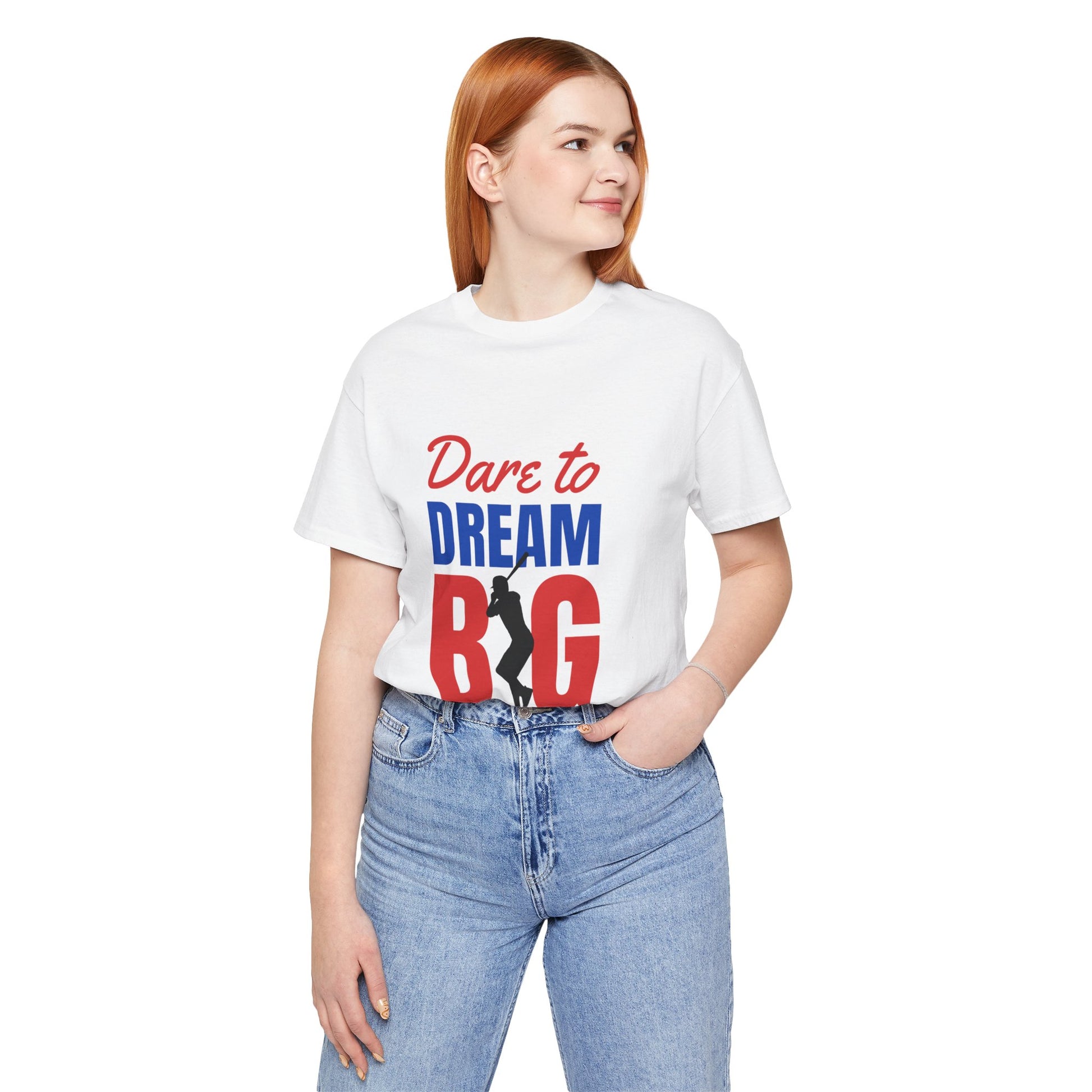 Dare To Dream Big Short Sleeve Tshirt - DUGO