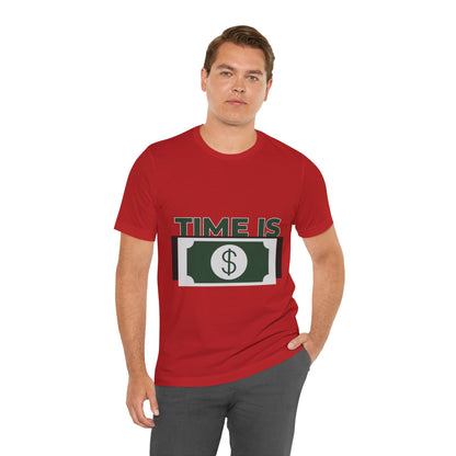 Time Is Money Short Sleeve Tshirt - DUGO