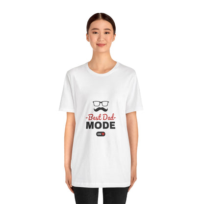 Best Dad Mode Tshirt - DUGO