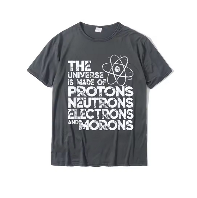 Science Humor Tee Vintage Physics Joke T-Shirt The Universe Is Made Of