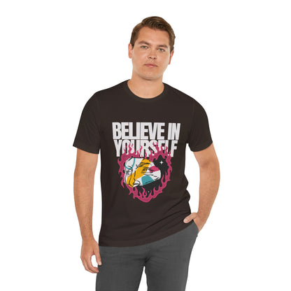 Believe In Yourself Tshirt - DUGO