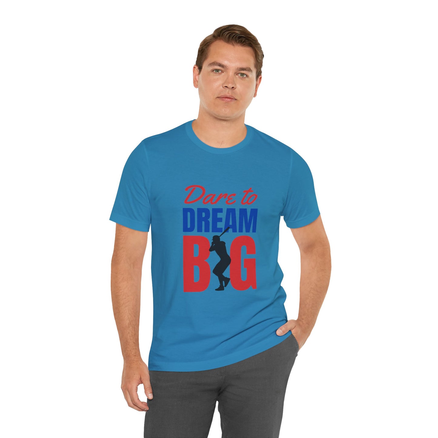 Dare To Dream Big Short Sleeve Tshirt - DUGO