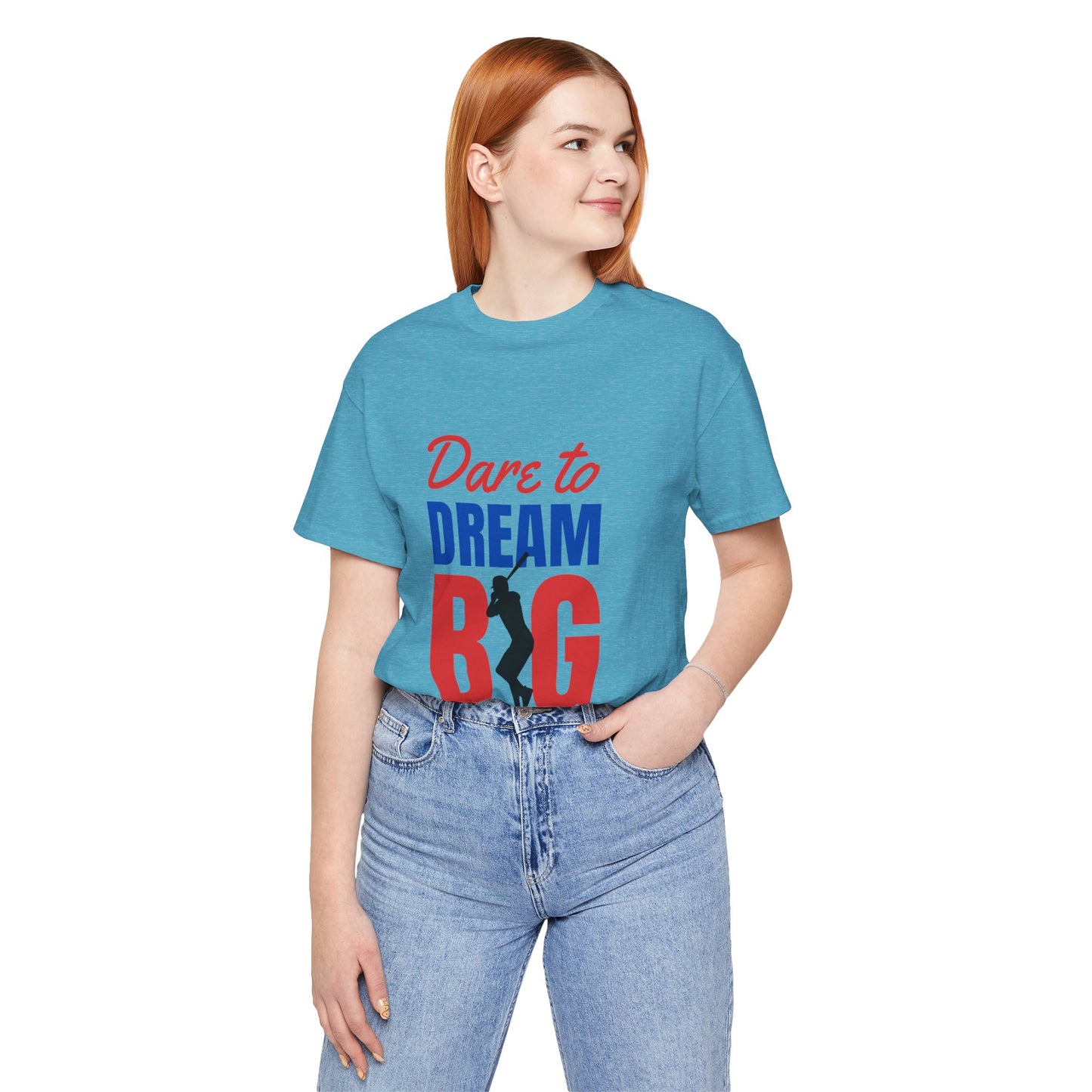 Dare To Dream Big Short Sleeve Tshirt - DUGO