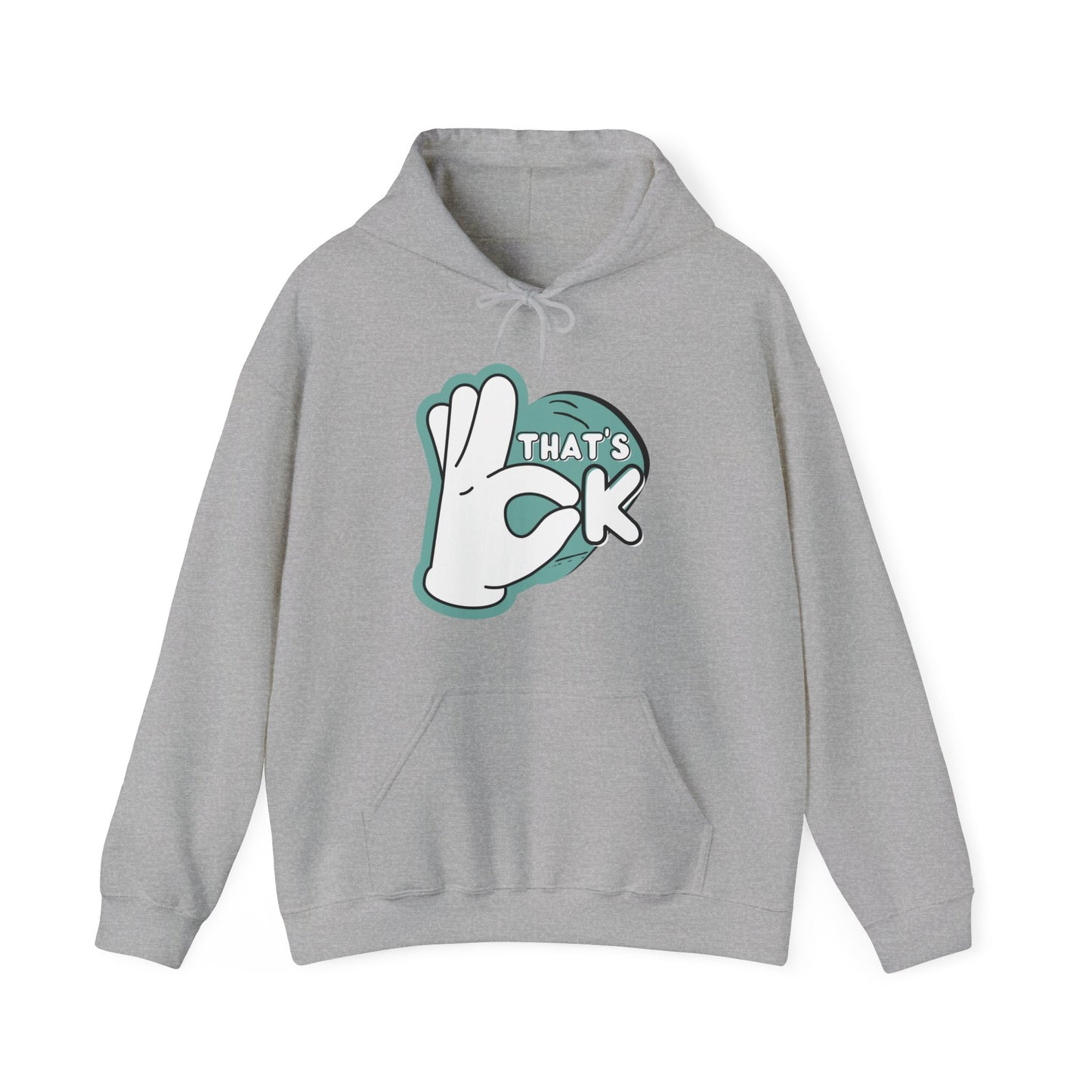 That Ok Hooded Sweatshirt - DUGO