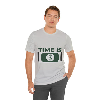 Time Is Money Short Sleeve Tshirt - DUGO