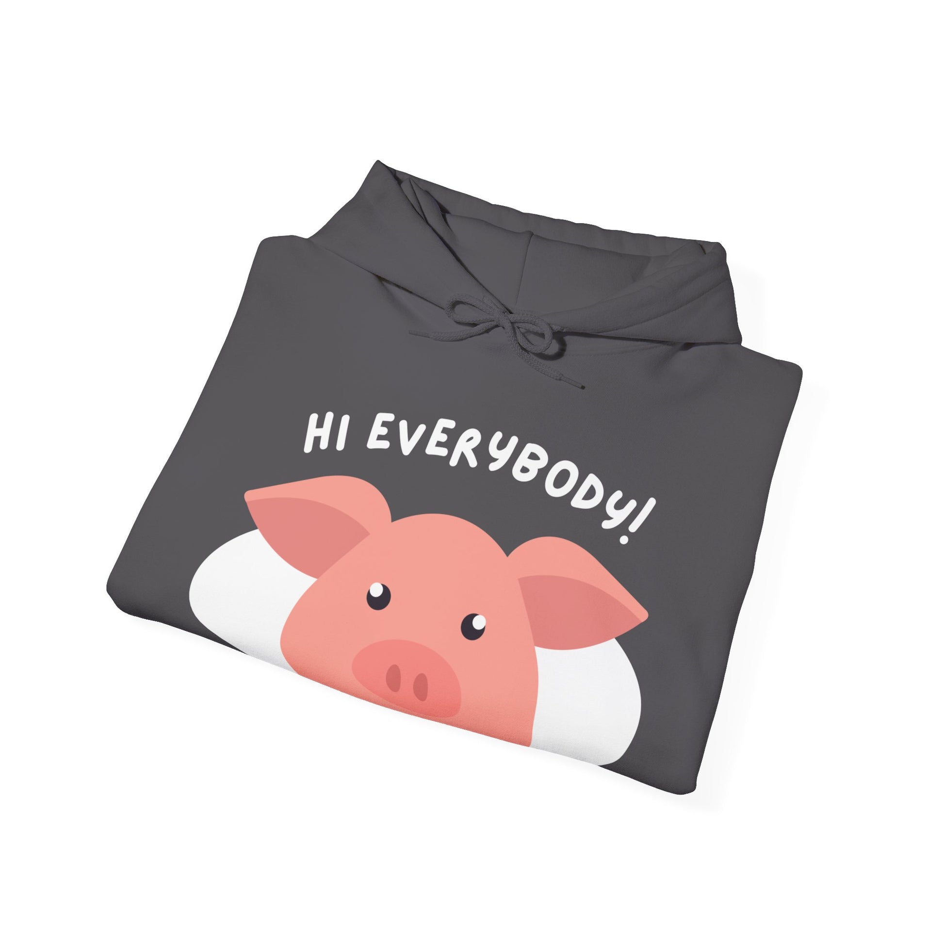 Hi Every Body Hooded Sweatshirt - DUGO