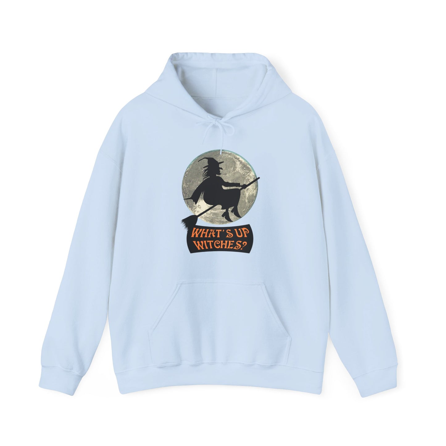 What Up Witches Hooded Sweatshirt - DUGO