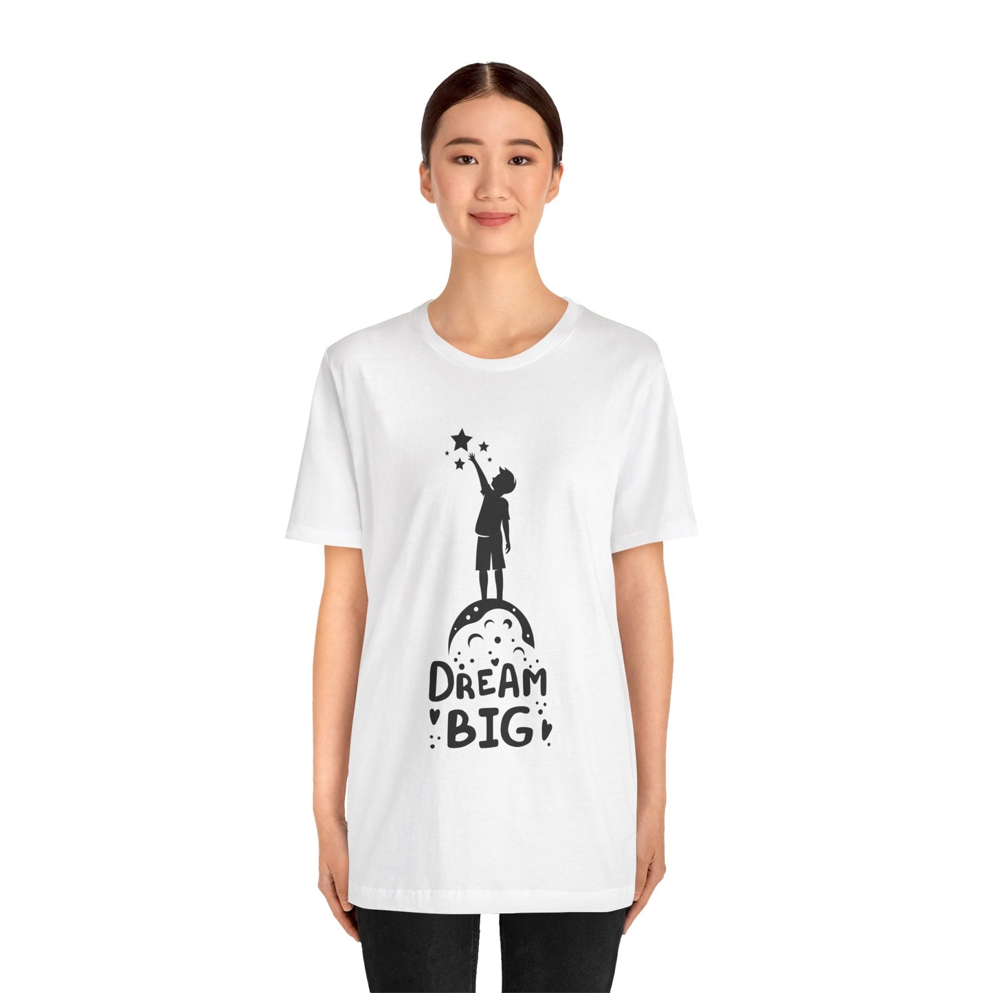 Dream Big Short Sleeve Tshirt - DUGO