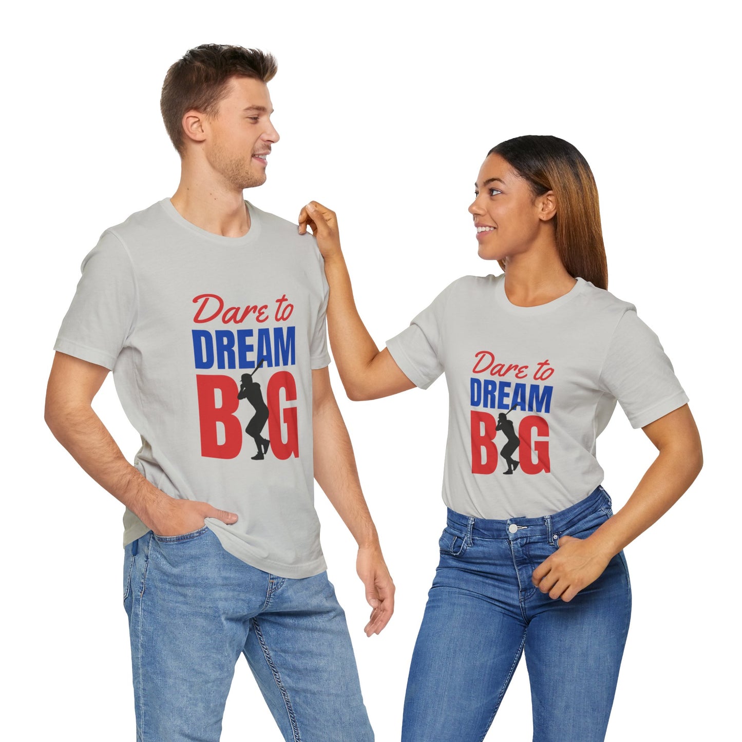 Dare To Dream Big Short Sleeve Tshirt - DUGO