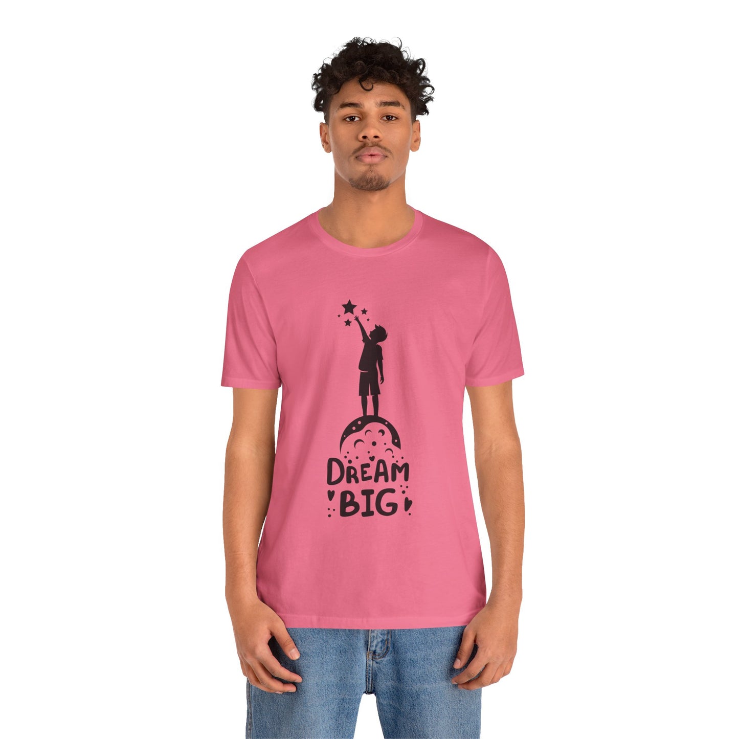 Dream Big Short Sleeve Tshirt - DUGO