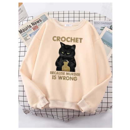 Crochet Because Murder Is Wrong Women Hoody Fashion Fit Sweatshirt Casual