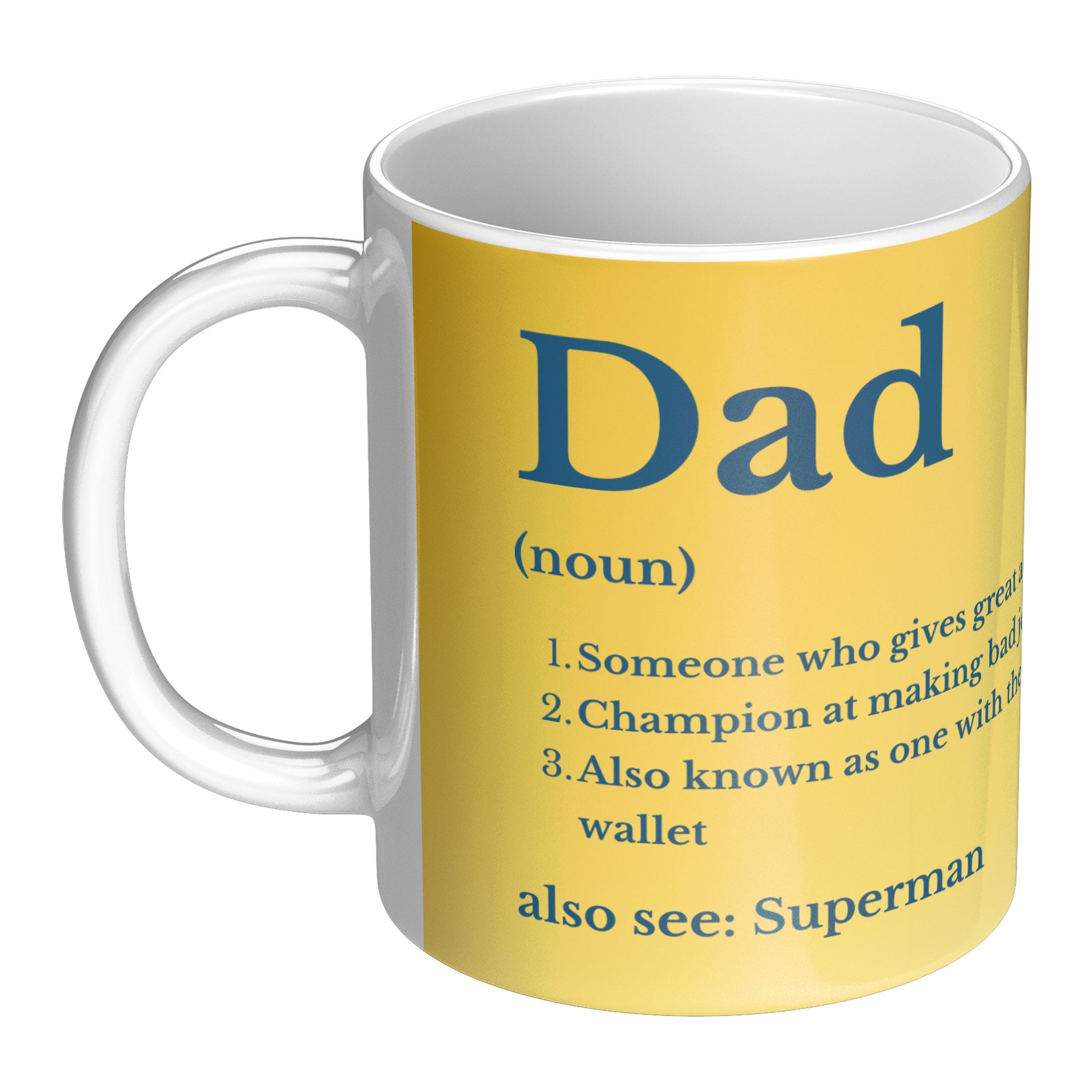 Funny Father Day Mug Size 11 Oz - DUGO