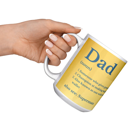 Funny Father Day Mug Size 15 Oz - DUGO