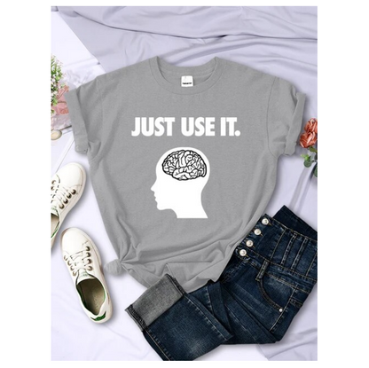 Tshirts Just Use Your Brain Womens Tee Clothing Funny Creativity