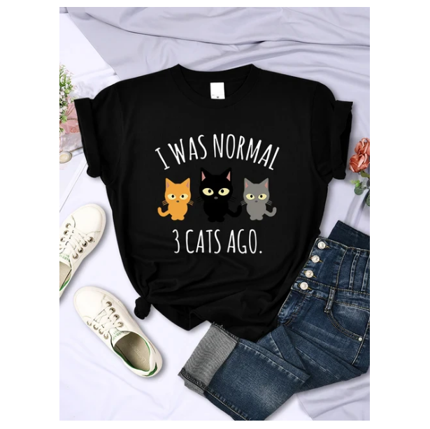 Tshirts I Was Normal 3 Cats Ago