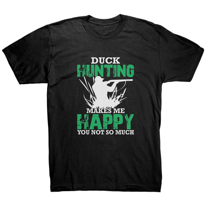 Makes Me Happy You Not So Much Mens Shirt