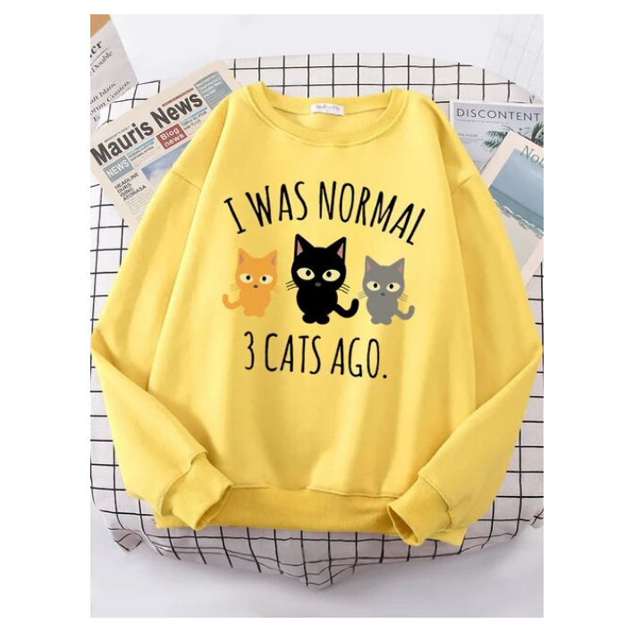 I Was Normal 3 Cats Ago Sweatshirt Sportswear