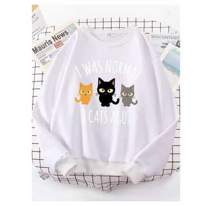 I Was Normal 3 Cats Ago Sweatshirt Sportswear