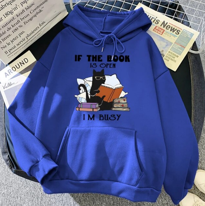 If The Book Is Open Im Busy Black Cat Hoodies Fashion Sweatshirt