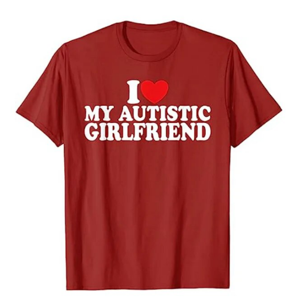 I Love My Autistic Girlfriend I Heart My Autistic Girlfriend Tshirt