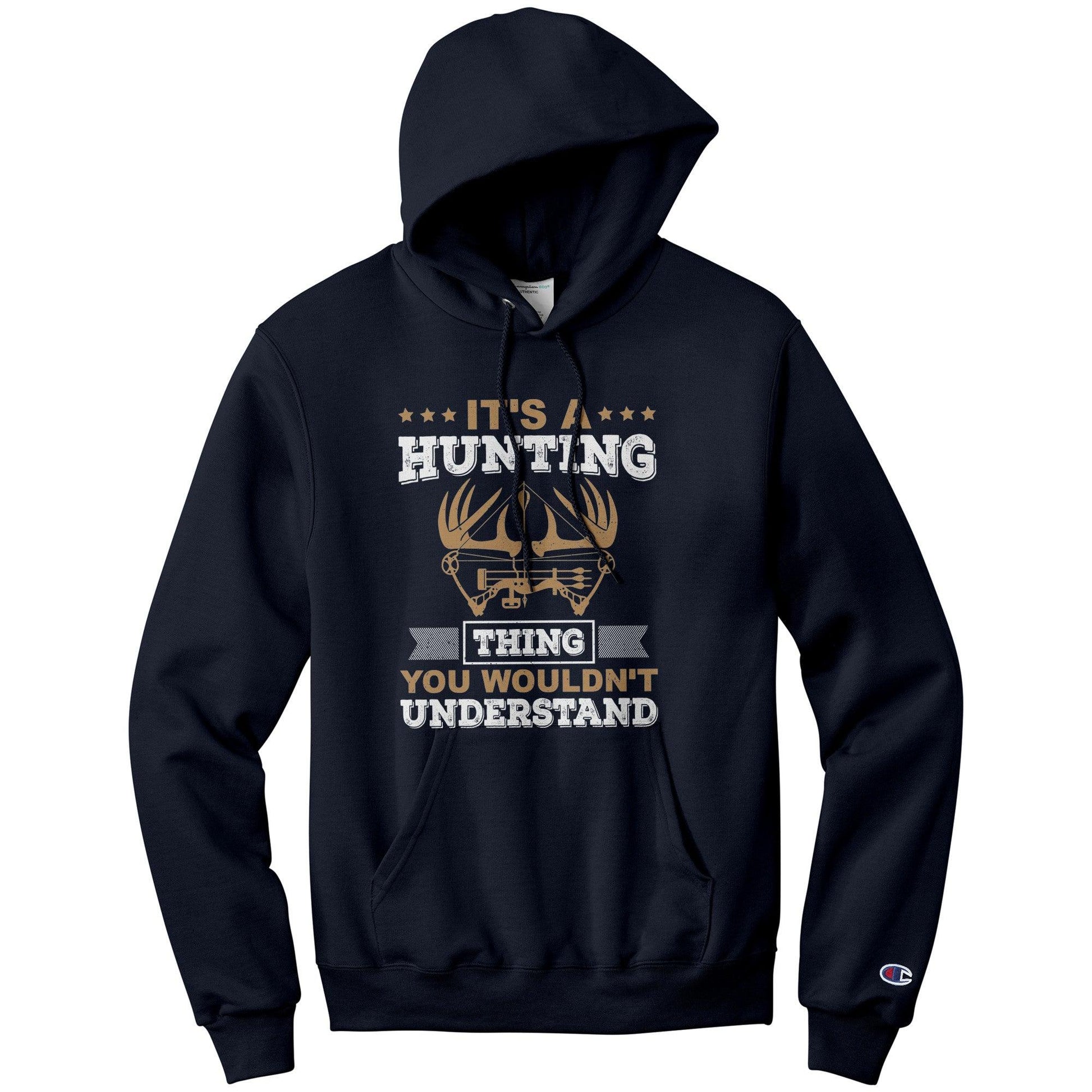 Thing You Wouldn't Understand Hoodie
